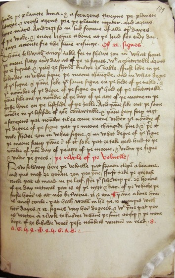 According to the Oxford English Dictionary, this is the first use of the word 'volvelle' in English (written in red about 2/3 of the page down), 'ye rewle of the volvelle' [the rule of the volvelle], 15th century. The Bodleian Libraries, The University of Oxford, MS Ashmole 191, f.199r.